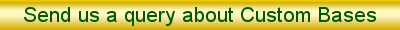 click to send a query about custom bases